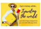 Attention Travelers! Want to earn money while traveling the world?