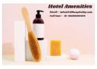 Are you looking for Best wholesale hotel Amenities Supplier in India?